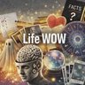 LIFE WOW