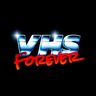 VHS Forever