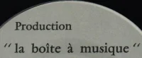 " La Boîte À Musique "