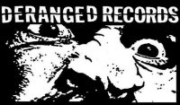 Deranged Records - изображение 1