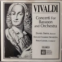 Concerti For Bassoon And Orchestra Volume III