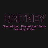 Gimme More ("Kimme More" Remix)