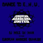 Dance To E.H.U.