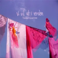 Vi Vil Ut I Verden