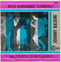 Non Piangere: Tornerò / La Stecca Di Bigliardo