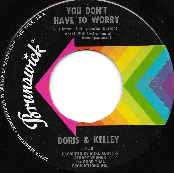 You Don't Have To Worry / Groove Me With Your Lovin'