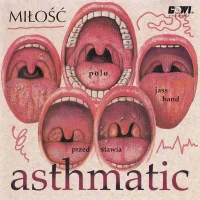 Asthmatic