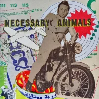 Necessary Animals