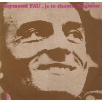 Je Te Chante Seigneur