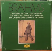 Die Werke Für Chor Und Orchester • The Works For Chorus And Orchestra • Les Oeuvres Pour Choeur Et Orchestre