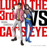 Lupin The 3rd Vs Cat's Eye (Original Soundtrack) = 「ルパン三世VSキャッツ・アイ」オリジナル・サウンドトラック