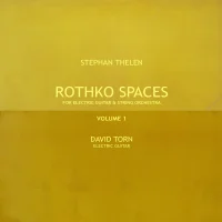Rothko Spaces Volume 1 (For Electric Guitar & String Orchestra)