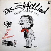 Das Zipfellied - Couplets & Chansons - "Live In Der Blechdose"