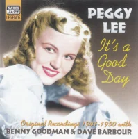 It's A Good Day (Original Recordings 1941 - 1950)