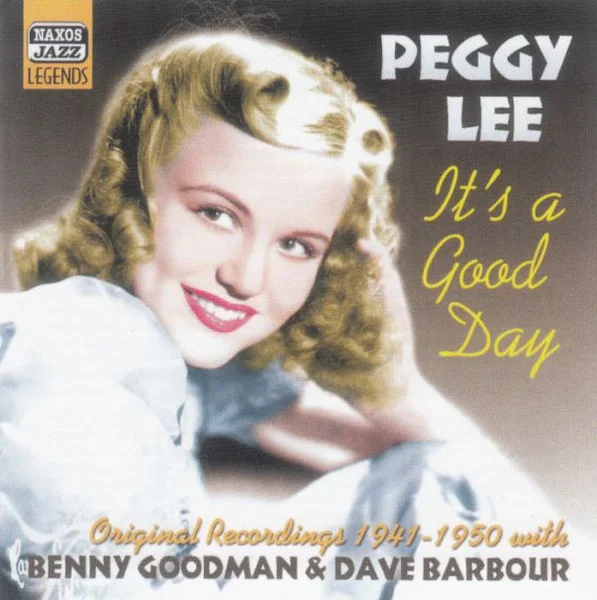 It's A Good Day (Original Recordings 1941 - 1950)
