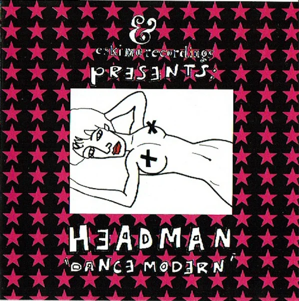 Eskimo Recordings Presents: Headman - Dance Modern