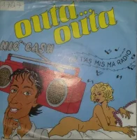 Outa Outa (Où T'As Mis Ma Radio)