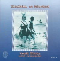 Kicsikém, Ne Tétovázz