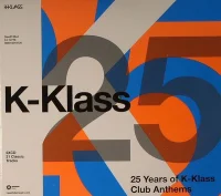 25 Years Of K-Klass Club Anthems