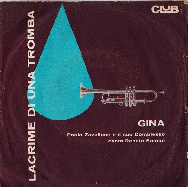 Lacrime Di Una Tromba / Gina