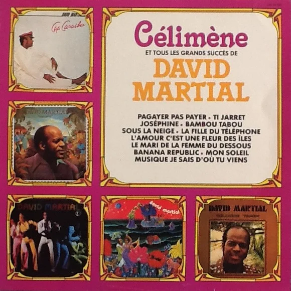 Célimène Et Tous Les Grands Succès De David Martial