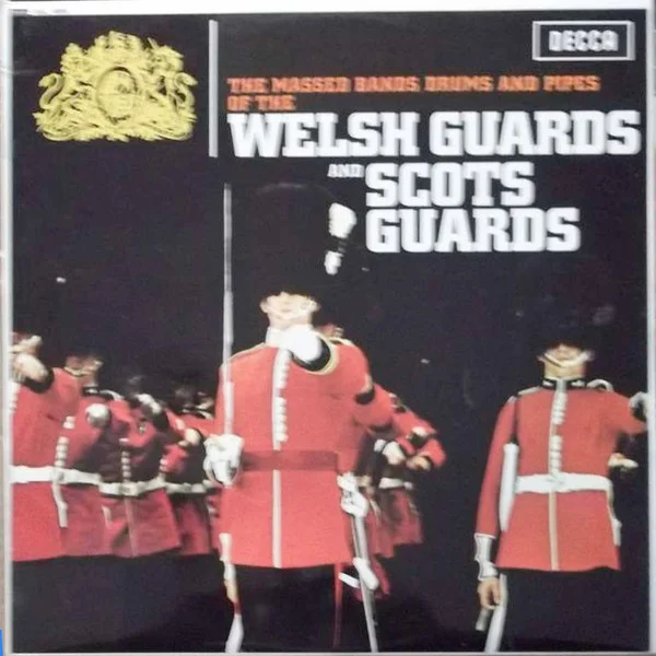 The Massed Bands, Drums, Pipes And Dancers Of The Welsh Guards And Scots Guards