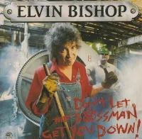 Don't Let The Bossman Get You Down