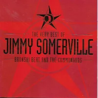 The Very Best Of Jimmy Somerville, Bronski Beat And The Communards