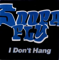 I Don't Hang
