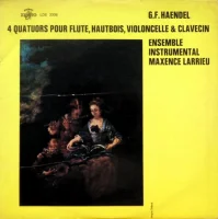 4 Quatuors Pour Flute, Hautbois, Violoncelle & Clavecin