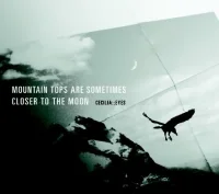 Mountain Tops Are Sometimes Closer To The Moon