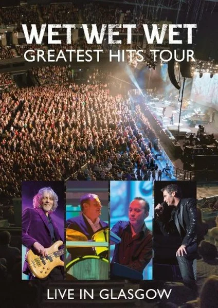 Greatest Hits Tour (Live In Glasgow)