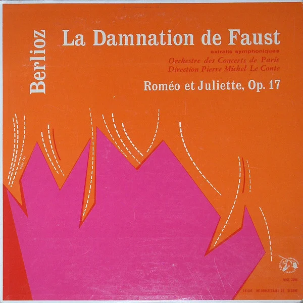 La Damnation De Faust (Extraits Symphoniques) - Roméo Et Juliette, Op. 17