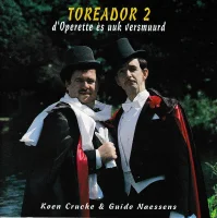 Toreador 2 D'Operette és Uuk Versmuurd
