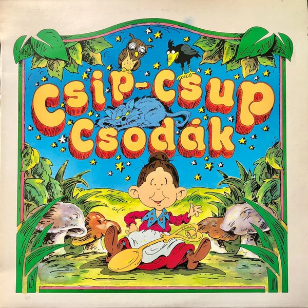 Csip-Csup Csodák