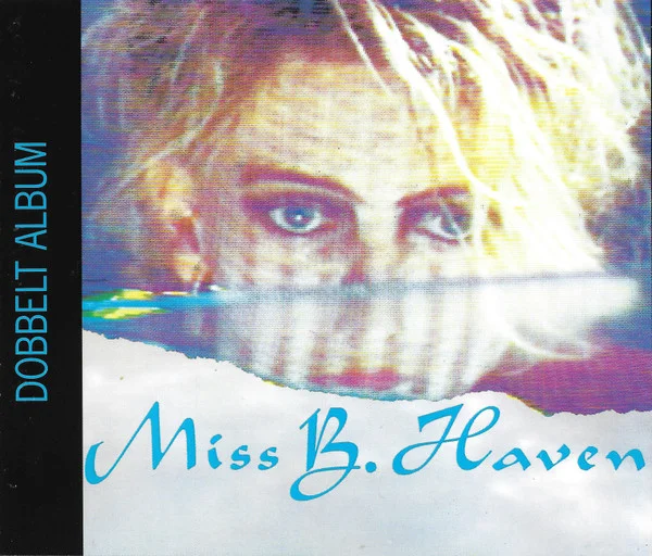 Miss B. Haven / Ice On Fire