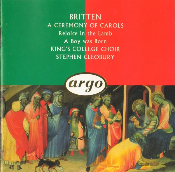 A Ceremony Of Carols • Rejoice In The Lamb • A Boy Was Born