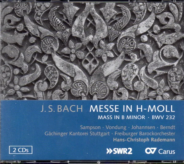 Messe In H-Moll / Mass In B Minor - BWV 232