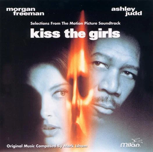 Kiss The Girls (Selections From The Motion Picture Soundtrack)