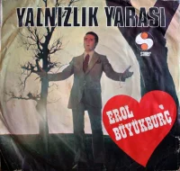 Yalnızlık Yarası / Aşk Denen Şey