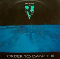 Order To Dance III
