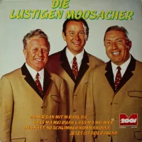 Die Lustigen Moosacher
