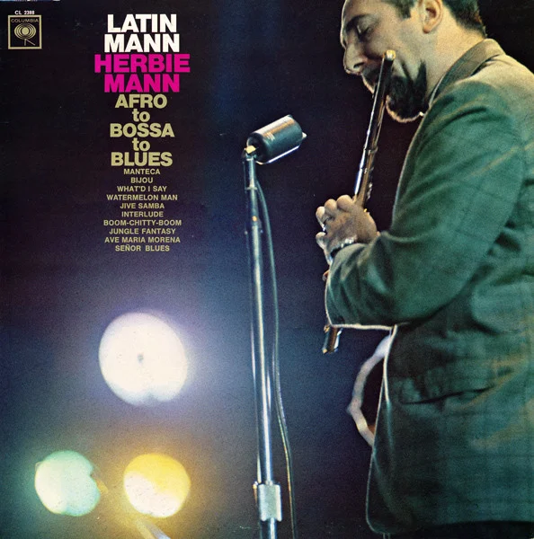 Latin Mann (Afro To Bossa To Blues)