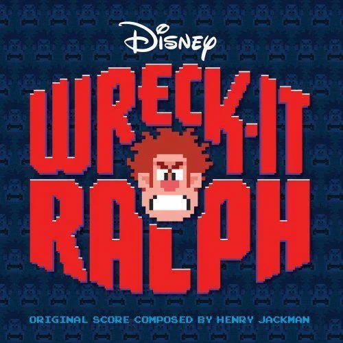 Wreck-It Ralph (An Original Walt Disney Records Soundtrack)