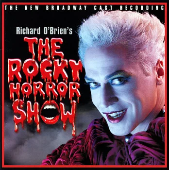 Richard O'Brien's The Rocky Horror Show - The New Broadway Cast Recording