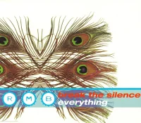 Break The Silence / Everything