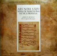 Ars Nova S.XIV: Missa De Barcelona / Música Profana