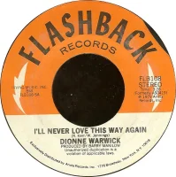 I'll Never Love This Way Again / Deja Vu