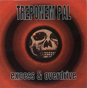 Excess & Overdrive