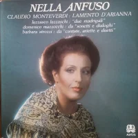Lamento D'Ariana / "Due Madrigali" / Da "Sonetti E Dialoghi" / Da "Cantate, Ariette E Duetti"